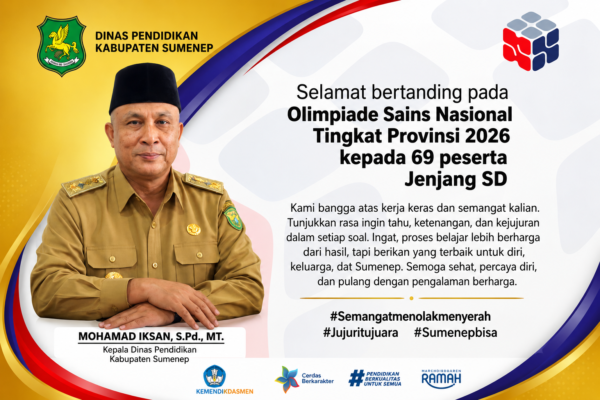 Kadisdik H. Moh. Iksan S.Pd MT 69 Siswa SD Sumenep Lolos OSN Provinsi 2026, Dinas Pendidikan Optimistis Raih Prestasi